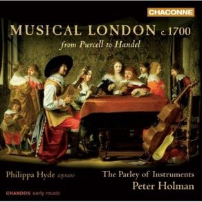Download track 21. John Weldon: Suite In D Minor - V. Two In One On A Ground Parley Of Instruments