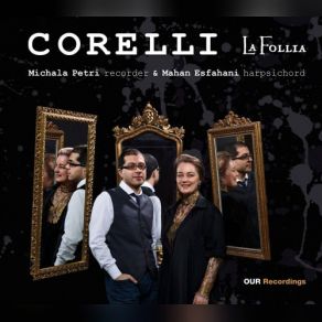 Download track Sonata In G Minor, Op. 5 No. 8 - IV. Giga. Allegro Michala Petri, Mahan Esfahani