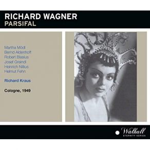 Download track Parsifal: Recht So! - Habt Dank! - Ein Wenig Rast Martha Mödl, Kölner Radio Sinfonie OrchesterN. N, Heinrich Nillius