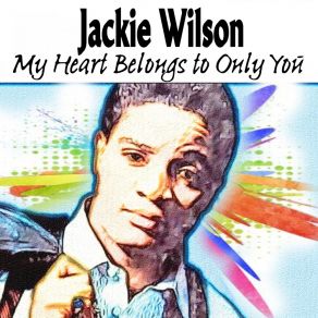 Download track I'm Comin On Back To You Jackie Wilson