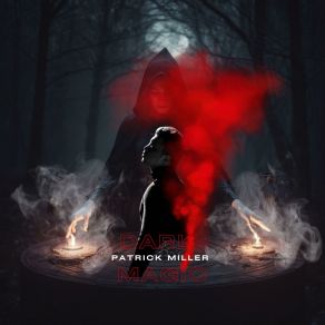 Download track The Scent Of Love Patrick Miller