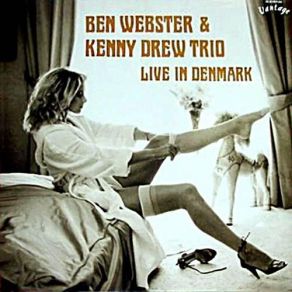 Download track How Long Has This Been Going On Ben Webster, Kenny Drew