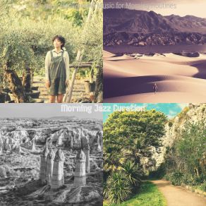 Download track Chilled Morning Routines Morning Jazz Curation