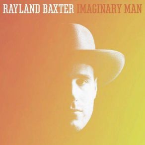 Download track Freakin Me Out Rayland Baxter