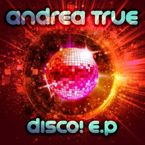 Download track What's Your Name, What's Your Number Andrea True