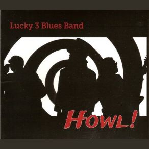 Download track I'm A Man Lucky 3 Blues Band