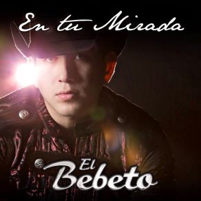 Download track Cuando Tú Me Besas El Bebeto