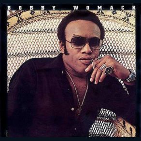 Download track (If You Don't Want My Love) Give It Back Bobby Womack