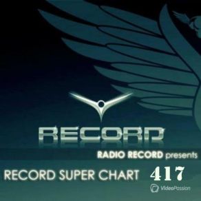 Download track Record Superchart # 417 Radio Record
