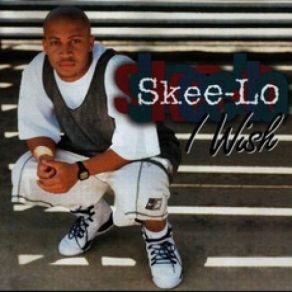 Download track I Wish (Street Mix) Skee - Lo