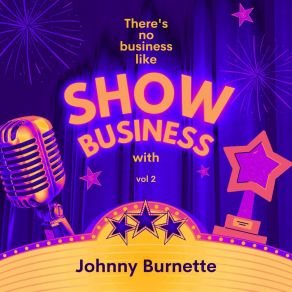 Download track I've Got A Lot Of Things To Do Johnny Burnette