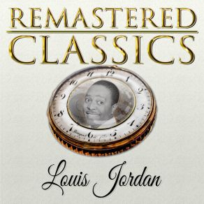 Download track That'll Just About Knock Me Out Louis Jordan