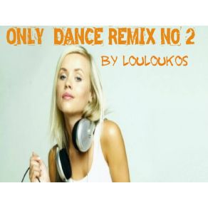 Download track ΘΕΛΩ ΝΑ ΜΕ ΠΡΟΣΕΧΕΙΣ (EXTENDED MIX 2012) ΜΩΡΑΙΤΗ ΌΛΓΑ, A. G., ALIO MC