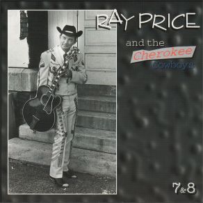 Download track There's No Fool Like A Young Fool Ray Price, The Cherokee Cowboys