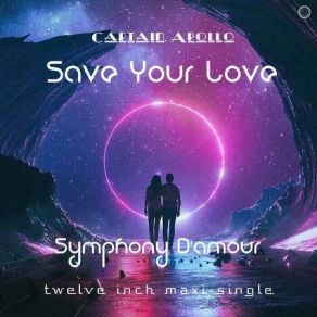 Download track Symphony D'Amour (Vocal Extended Euro Mix) Captain Apollo