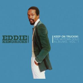 Download track Can't Help What I Am Eddie Kendricks