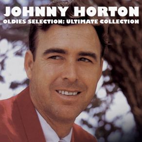 Download track First Train Headin' South (Remastered) Johnny Horton