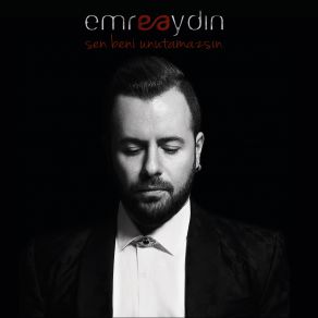 Download track Sen Beni Unutamazsın Emre Aydın