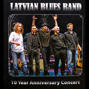 Download track I'd Rather Be Blind Crippled And Crazy (Live) Latvian Blues Band