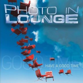Download track Have A Good Time Photo In Lounge