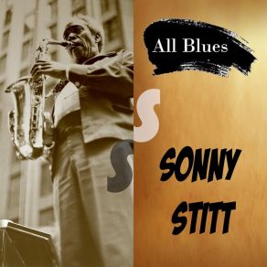 Download track My Main Man Sonny StittBernie Green