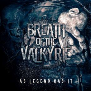 Download track Don't Call Me A Hero Valkyrie, Of Breath