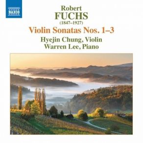 Download track 01. Violin Sonata No. 1 - I. Allegro Moderato Robert Fuchs
