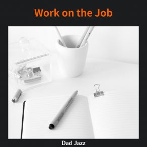 Download track The Time For Learning Is Now Dad Jazz