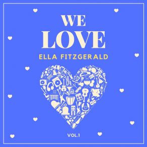 Download track I've Got Beginner's Luck Ella Fitzgerald