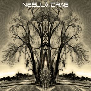 Download track I Can Not Explain Nebula Drag