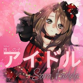 Download track アイドル (推しの子) Sara Fadda