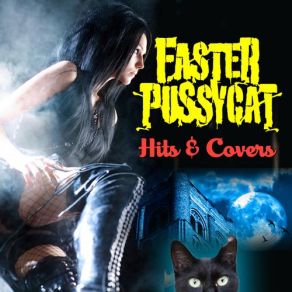 Download track Don'T Change (Made Famous By INXS) Faster Pussycat