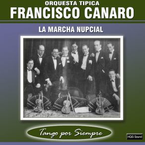 Download track Yo Te Adoro Bandoneón Orquesta Tipica Francisco Canaro