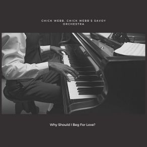 Download track It's Over Because We're Through Chick Webb And His Orchestra