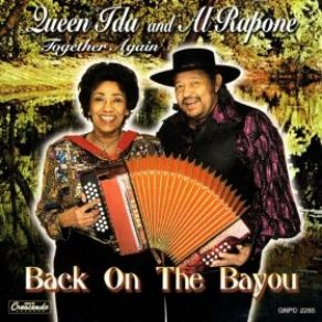 Download track (I Hear The) Bayou Callin' Me Queen Ida, Al Rapone