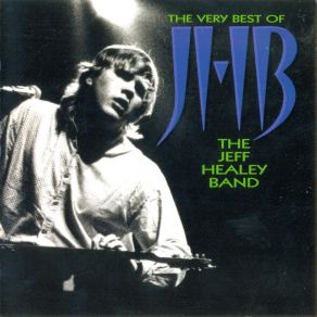 Download track Nice Problem To Have The Jeff Healey Band