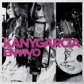 Download track Para Volver A Amar (Live Version) Kany García