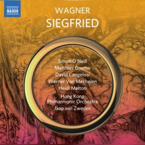 Download track Siegfried, WWV 86C, Act I Hoiho! Hoiho! Hau Ein! Hau Ein! Falk Struckmann, Hong Kong Philharmonic Orchestra, David Cangelosi, Matthias Goerne, Werner Van Mechelen, Jaap Van Zweden, Valentina Farcas, Deborah Humble, Simon O'Neill, Heidi Melton
