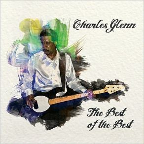 Download track You're All I Need Charles Glenn