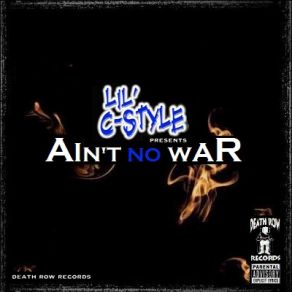 Download track Easy To Be A Soldier When There Ain'T No War Lil' C - Style, Swoop GTha Realest