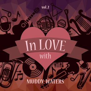 Download track I'm A Natural Born Lover Muddy Waters