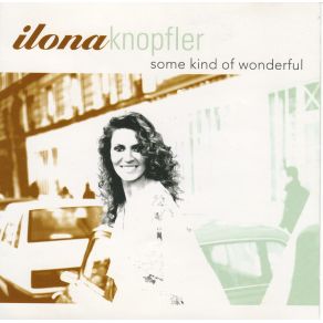 Download track He'S Not There Ilona Knopfler