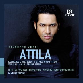 Download track 29. Attila, Act II Ah!... Lo Spirto De Monti (Live) Giuseppe Verdi