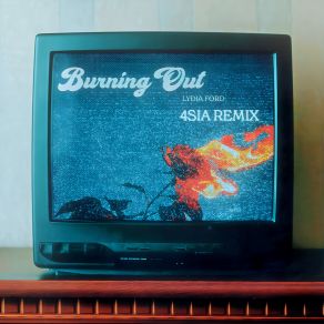Download track Burning Out 4SIA