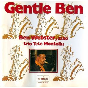 Download track Ben'S Blues Ben Webster, Tete Montoliu