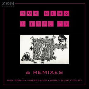 Download track I Feel It (World Audio Fidelity Remix) Nux Nemo
