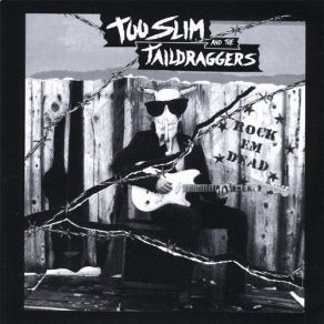 Download track Won'T Let Go The Taildraggers, Fred LaBour