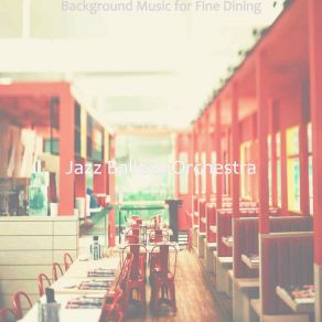 Download track Ballad With Strings Soundtrack For Date Nights Jazz Ballads Orchestra
