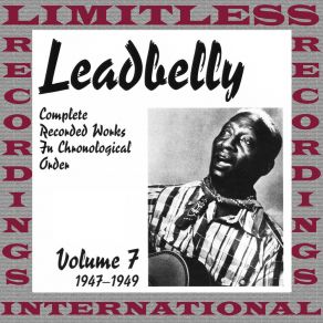 Download track Goin' Back To Mary (If I Had You Governor - Governor Pat Neff) Leadbelly