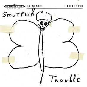 Download track Trouble Smutfish